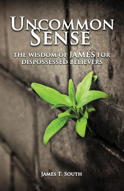 Uncommon Sense - South, James T.