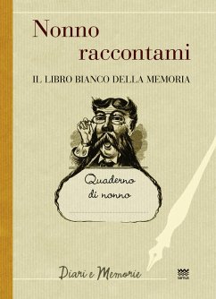 Cover Nonno raccontami. Il libro bianco della memoria