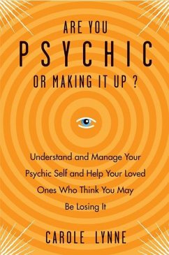 Are You Psychic or Making It Up? - Lynne, Carole