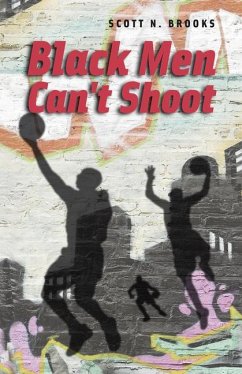 Black Men Can't Shoot - Brooks, Scott N