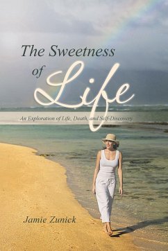 The Sweetness of Life - Zunick, Jamie