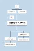 A Cultural History of Heredity