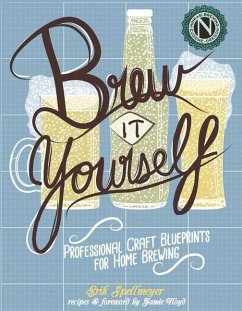 Brew It Yourself - Spellmeyer, Erik