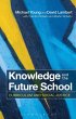 Knowledge and the Future School - Bild 1