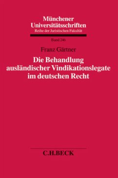 Cover Die Behandlung ausländischer Vindikationslegate im deutschen Recht