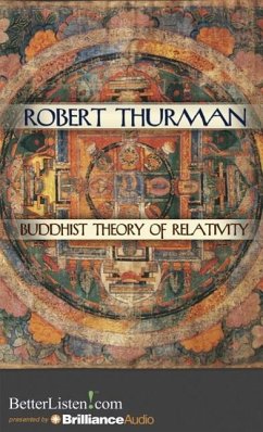 Buddhist Theory of Relativity - Thurman, Robert