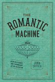 The Romantic Machine