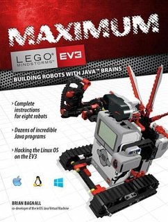 Maximum Lego Ev3: Building Robots with Java Brains - Bagnall, Brian