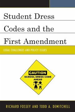 Student Dress Codes and the First Amendment - Fossey, Richard; Demitchell, Todd A.