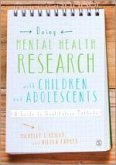 Doing Mental Health Research with Children and Adolescents