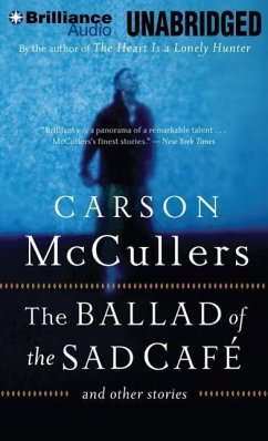 The Ballad of the Sad Cafe - Mccullers, Carson