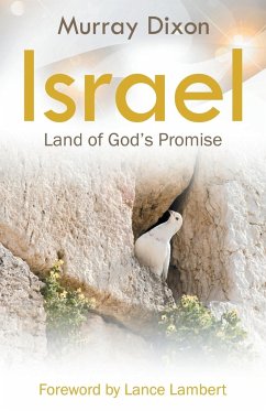 Israel, Land of God's Promise - Dixon, Murray