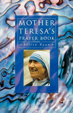 Mother Teresa's Prayer Book - Egan, Eileen