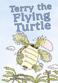 Terry the Flying Turtle - Wilson, Anna