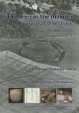Histories in the Making: Excavations at Alfred's Castle 1998-2000