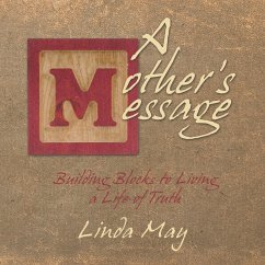 A Mother's Message - May, Linda