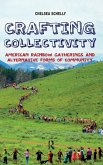 Crafting Collectivity Crafting Collectivity