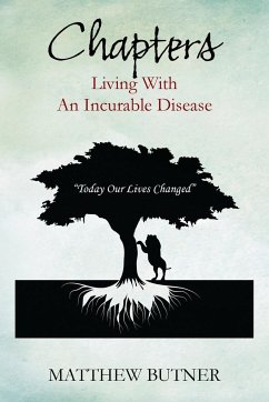 Chapters - Living with an Incurable Disease - Butner, Matthew