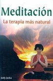 Meditaciones, La Terapia Mas Natural