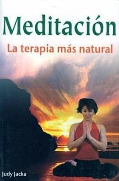 Meditaciones, La Terapia Mas Natural