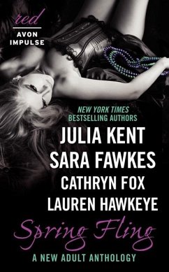 Spring Fling - Kent, Julia; Fawkes, Sara; Hawkeye, Lauren; Fox, Cathryn