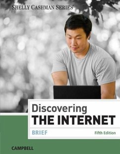 Discovering the Internet: Brief - Campbell, Jennifer