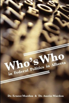 Who's Who in Federal Politics in Alberta - Mardon, Austin