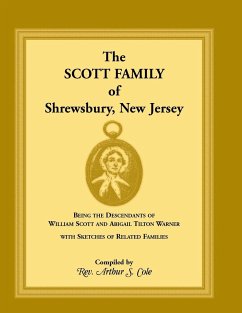 The Scott Family of Shrewsbury, New Jersey - Cole, Arthur S.