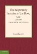 The Respiratory Function of the Blood,... - Bild 1