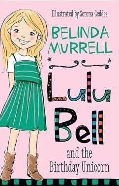 Lulu Bell and the Birthday Unicorn - Murrell, Belinda