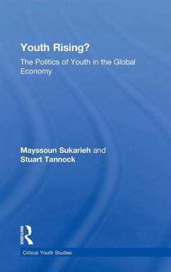 Youth Rising? - Sukarieh, Mayssoun; Tannock, Stuart