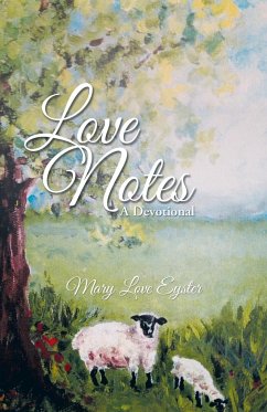 Love Notes - Eyster, Mary Love