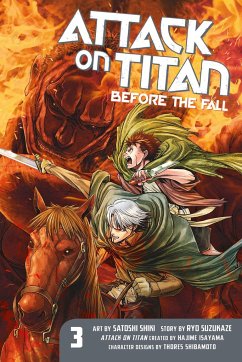 Attack on Titan: Before the Fall 03 - Isayama, Hajime; Suzukaze, Ryo