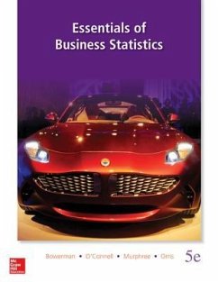 Loose Leaf Essentials of Business Statistics with Connect Access Card - Bowerman, Bruce L; O'Connell, Richard T; Orris, J Burdeane