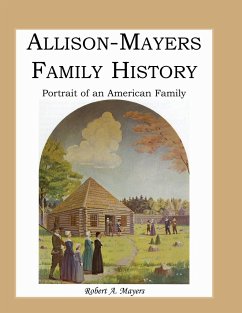 Allison-Mayers Family History - Mayers, Robert A.