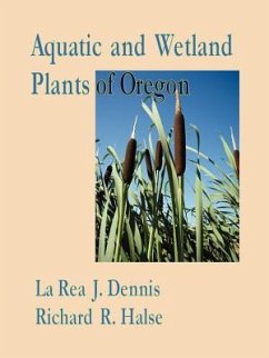 Aquatic and Wetland Plants of Oregon with Vegetative Key - Johnston, L. D.