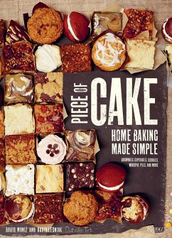 Piece of Cake: Home Baking Made Simple - Muniz, David; Lesniak, David