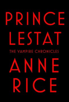 Prince Lestat - Rice, Anne