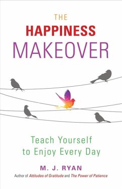 The Happiness Makeover - Ryan, M J