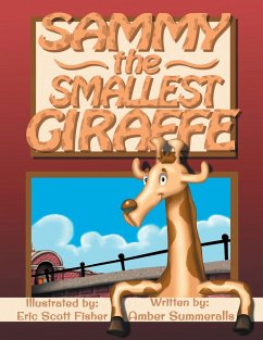 Sammy the Smallest Giraffe - Summeralls, Amber