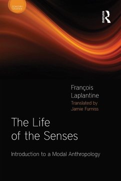 The Life of the Senses - Laplantine, Francois