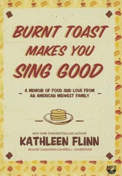 Burnt Toast Makes You Sing Good - Flinn, Kathleen