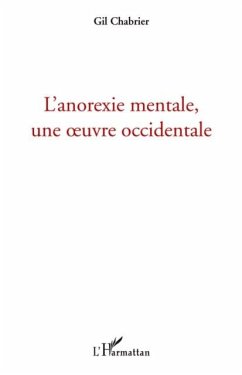 L'anorexie mentale, une oeuvre occidentale (eBook, PDF)