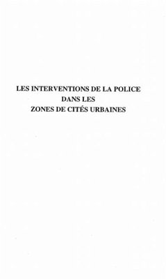 LES INTERVENTIONS DE LA POLICE DANS LES ZONES DE CITES URBAINES (eBook, PDF)