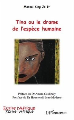 Tina ou le drame de l'espece humaine (eBook, PDF)