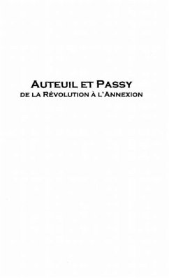 Cover Auteuil et passy de la revolution a l'an (eBook, PDF)