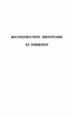 Reconstruction identitaire etinsertion (eBook, PDF) - Gerald Lefebvre