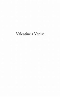 Valentine a venise (eBook, PDF) - Antoni Valerie