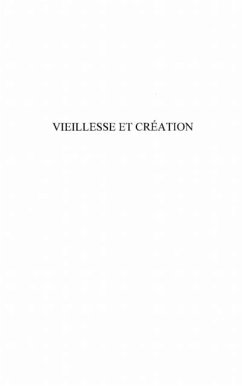 Vieillesse et creation (eBook, PDF) Vieillesse et creation (eBook, PDF)