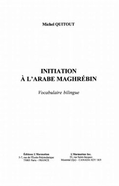 Initiation a l'arabe maghrebin: vocabul (eBook, PDF) - Quitout Michel